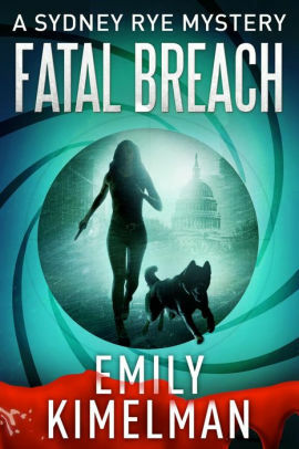 Fatal Breach by Emily Kimelman