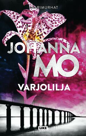 Varjolilja by Kristiina Vaara, Johanna Mo