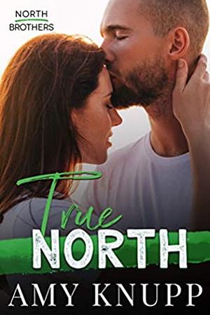 True North by Amy Knupp