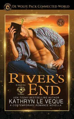 River's End by Kathryn Le Veque