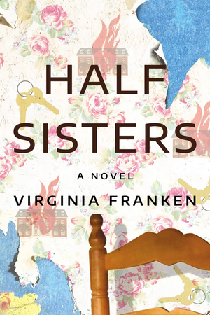 Half Sisters by Virginia Franken