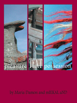 Pleasure Text Possession by Miekal And, Maria Damon