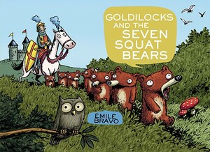 Goldilocks and the Seven Squat Bears by 