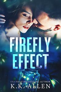 Firefly Effect by K.K. Allen