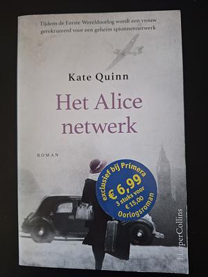 Het Alice Netwerk by Kate Quinn