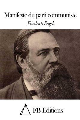 Manifeste du parti communiste by Friedrich Engels