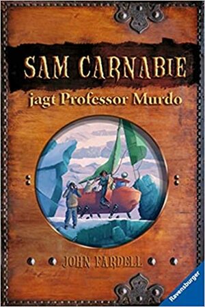 Sam Carnabie jagt Professor Murdo by John Fardell