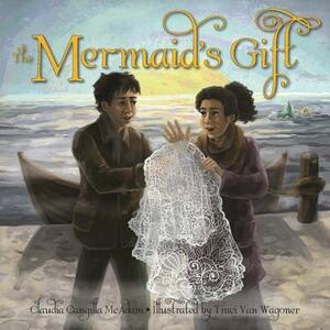 The Mermaid's Gift by Claudia McAdam