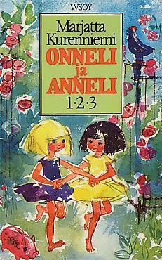 Onneli ja Anneli 1-2-3 by Marjatta Kurenniemi, Maija Karma