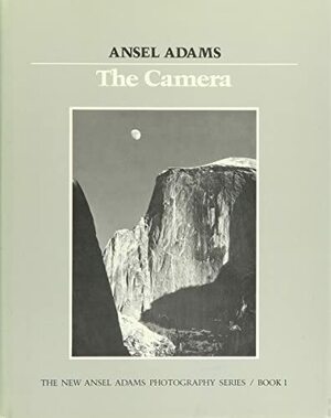 The Camera by Ansel Adams