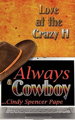 Always a Cowboy by Cindy Spencer Pape