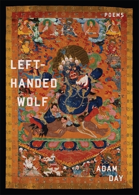Left-Handed Wolf: Poems by Adam Day