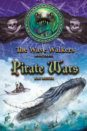Pirate Wars by Kai Meyer