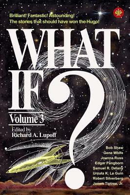What If? #3 by Richard a. Lupoff