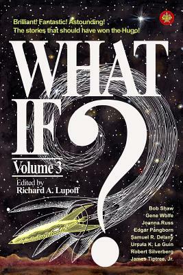 What If? #3 by Richard A. Lupoff