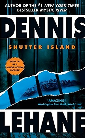 Shutter Island by Dennis Lehane