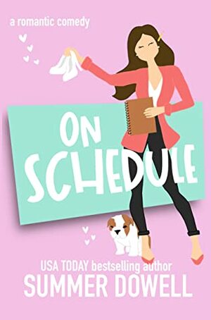 On Schedule by Summer Dowell