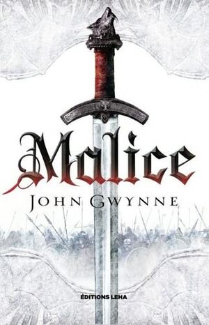 Malice by John Gwynne