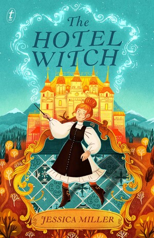 The Hotel Witch by Jessica Miller