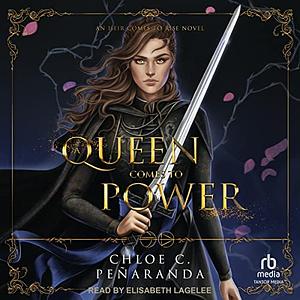 A Queen Comes to Power by Chloe C. Peñaranda