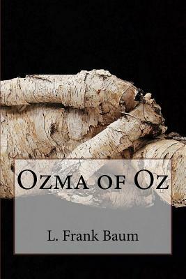 Ozma of Oz by L. Frank Baum