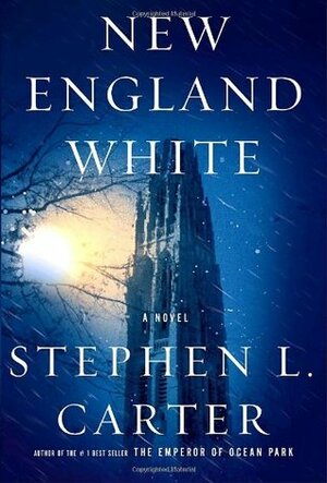 New England White by Stephen L. Carter