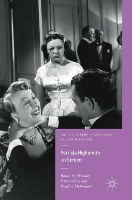 Patricia Highsmith on Screen by 