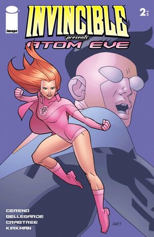 Invincible Presents: Atom Eve #2 by Benito Cereno