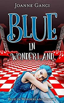 Blue in Wonderland by Joanne Ganci