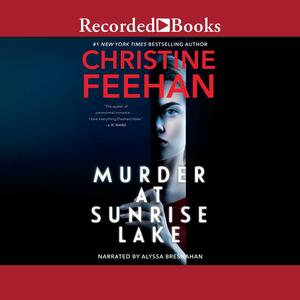 Murder at Sunrise Lake by Christine Feehan