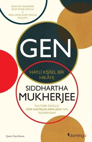 Gen: Hayli Kişisel Bir Hikaye by Siddhartha Mukherjee, Cem Duran