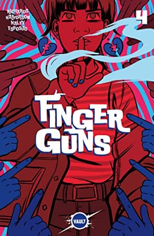 Finger Guns #4 by Val Halvorson, Justin Richards, Rebecca Nalty
