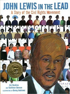 John Lewis in the Lead: A Story of the Civil Rights Movement by Benny Andrews, Jim Haskins