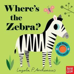 Where's the Zebra? by Ingela P. Arrhenius