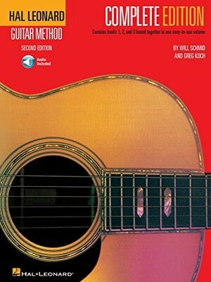 Hal Leonard Guitar Method, - Complete Edition: Books 1, 2 and 3 with Audio: Method 3 by Will Schmid, Greg Koch