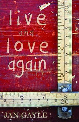 Live and Love Again by Jan Gayle