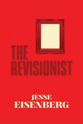 The Revisionist by Jesse Eisenberg