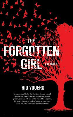 The Forgotten Girl by Rio Youers