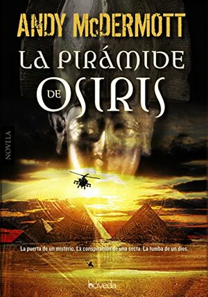 La pirámide de Osiris by Andy McDermott