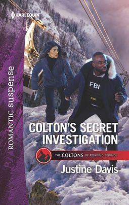 Colton's Secret Investigation by Justine Davis