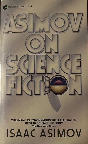 Asimov on Science Fiction by Isaac Asimov