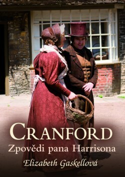 Cranford - Zpovědi pana Harrisona (Cranford #2) by Elizabeth Gaskell