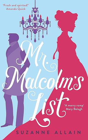 Mr. Malcolm's List by Suzanne Allain