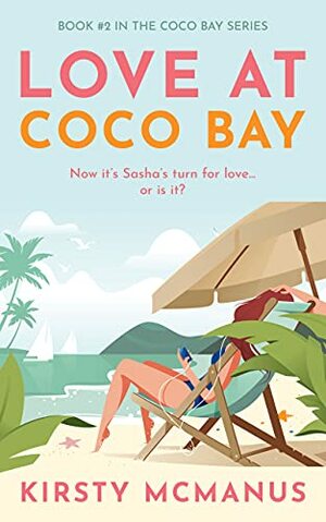 Love at Coco Bay by Kirsty McManus