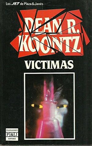 Víctimas by Dean Koontz