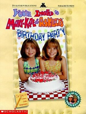 You're Invited to Mary-Kate & Ashley's Birthday Party by Effin Older