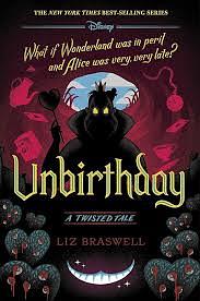 Unbirthday  by Liz Braswell