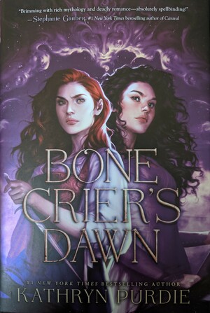 Bone Crier's Dawn by Kathryn Purdie