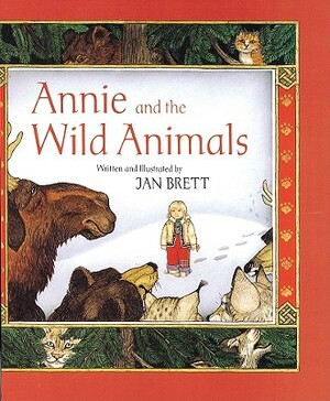 Annie and the Wild Animals by Jan Brett