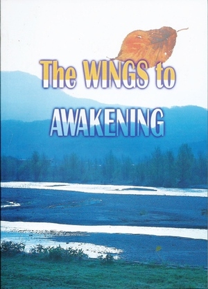 The Wings to Awakening: An Anthology from the Pali Canon by Thanissaro Bhikkhu